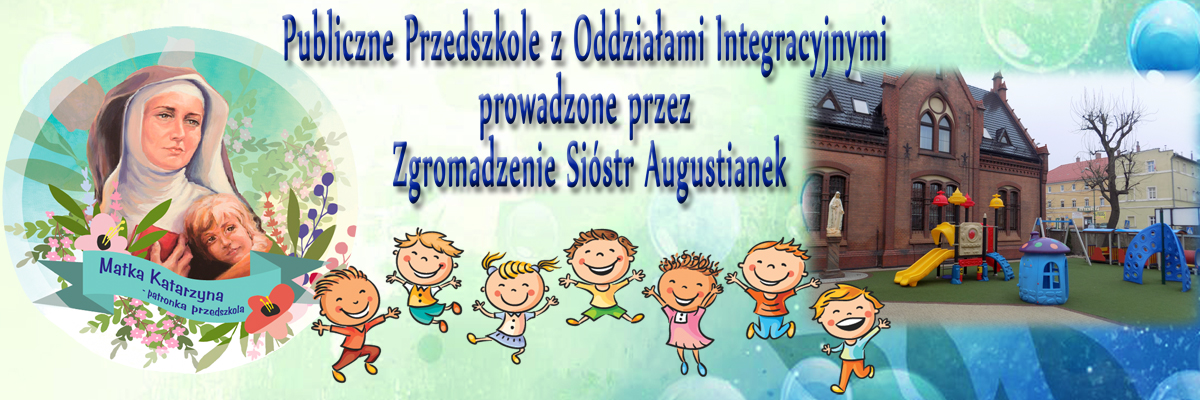 Publiczne Przedszkole z Oddziałami Integracyjnymi prowadzone przez Zgromadzenie Sióstr Augustianek